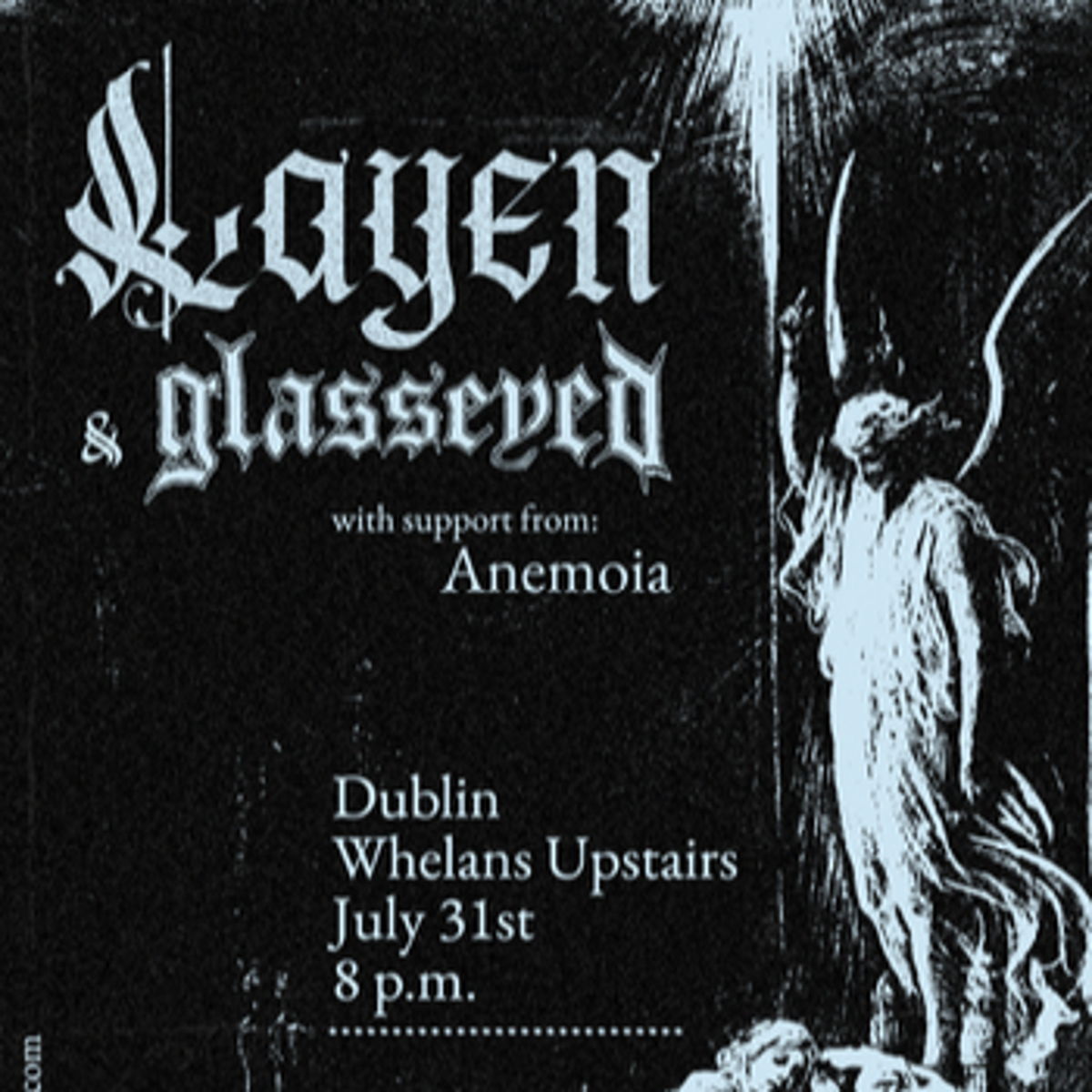 Live in Dublin July 31st w/ glasseyed + anemoia