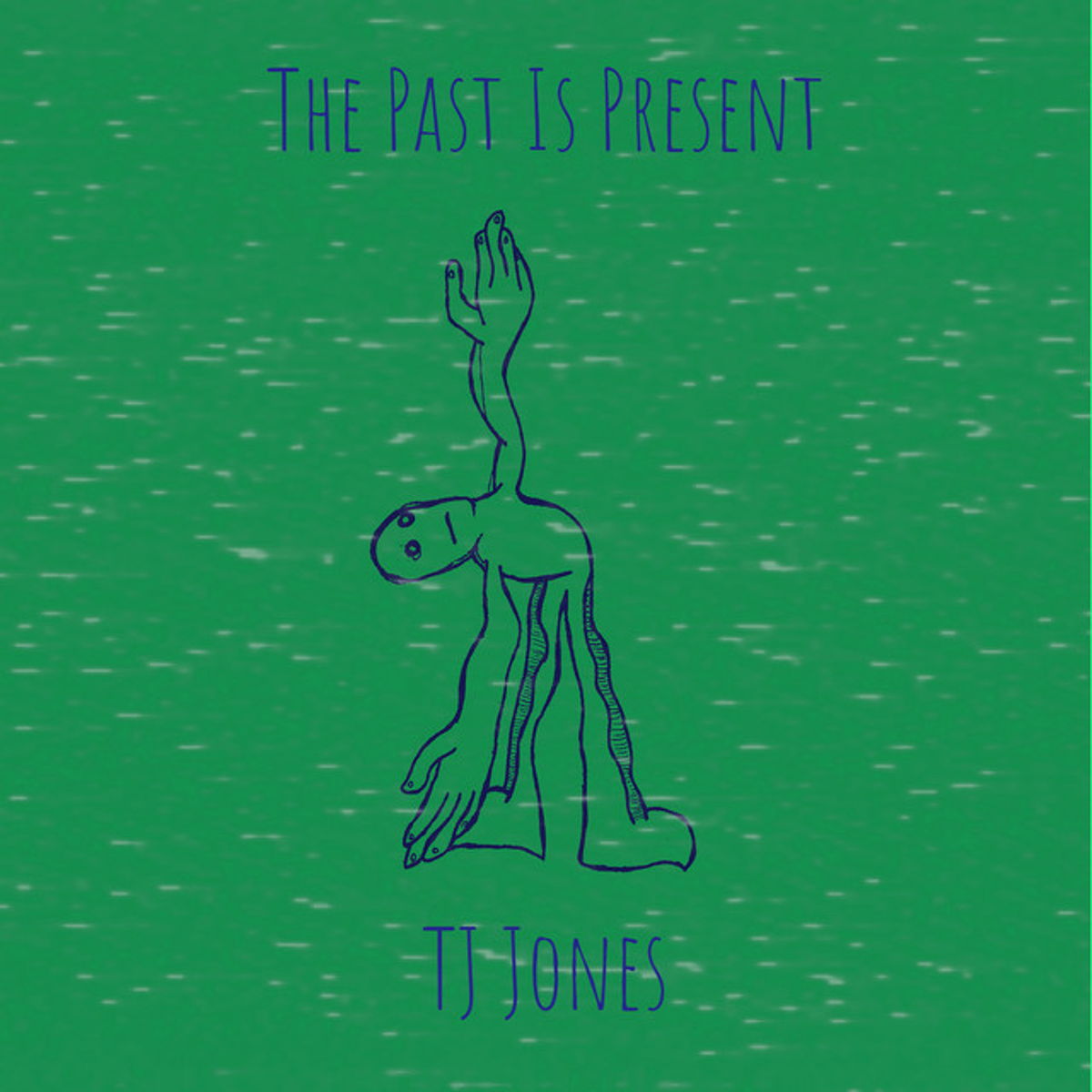 The Past Is Present
