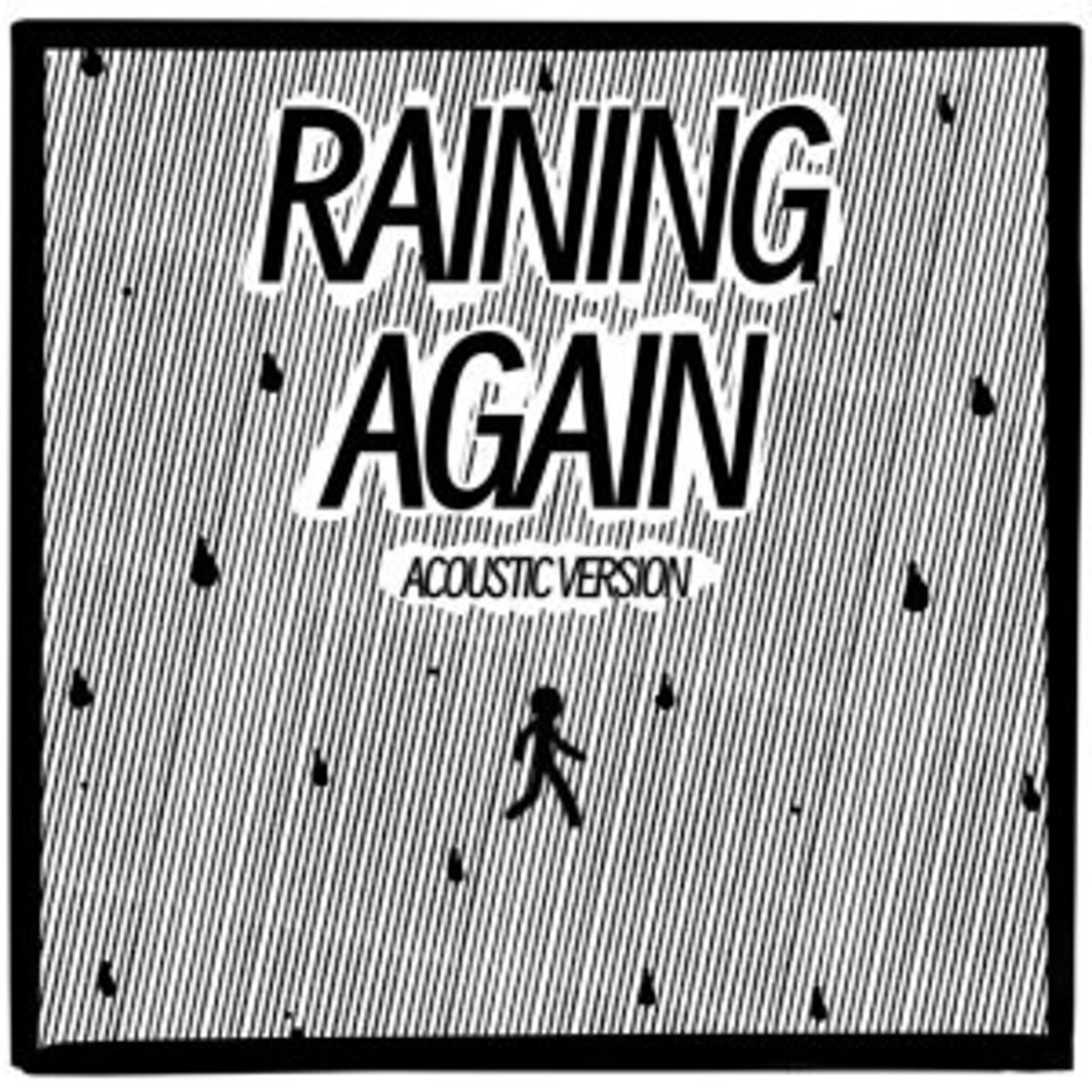 Raining Again (Acoustic version)