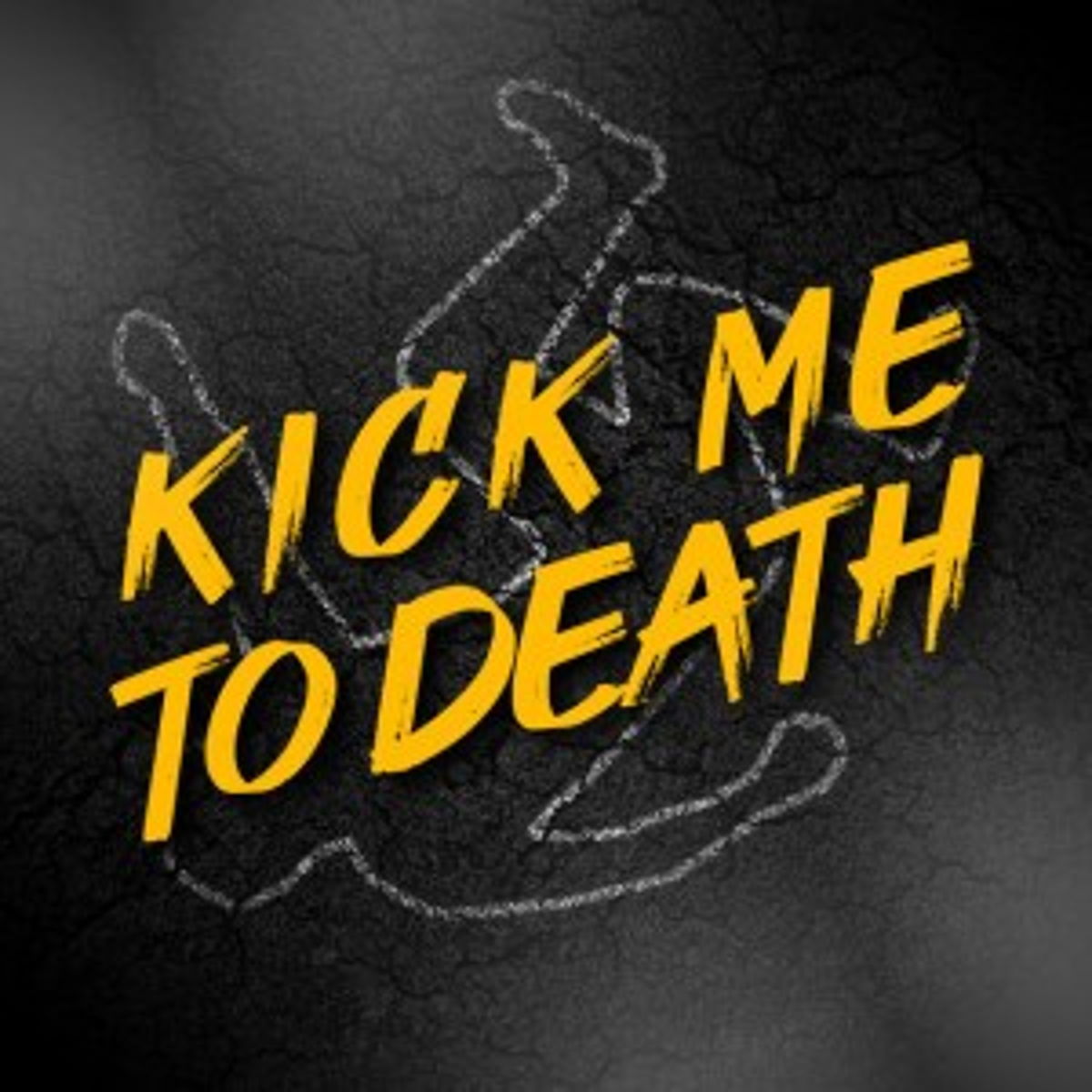 Kick Me To Death - EP