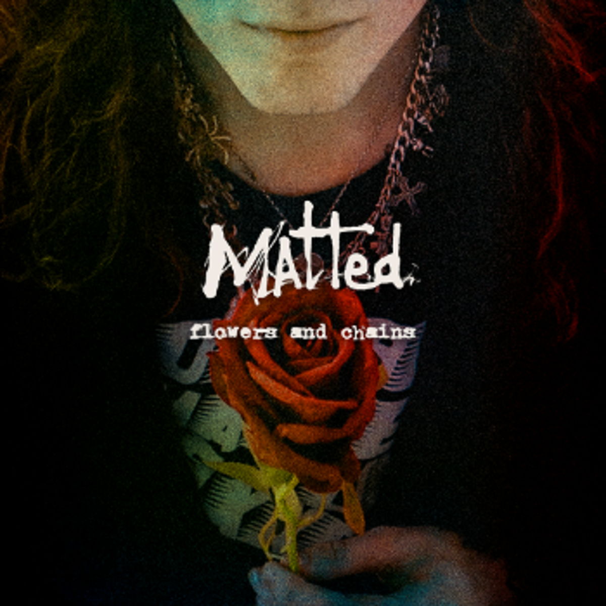 Listen To Flowers and Chains