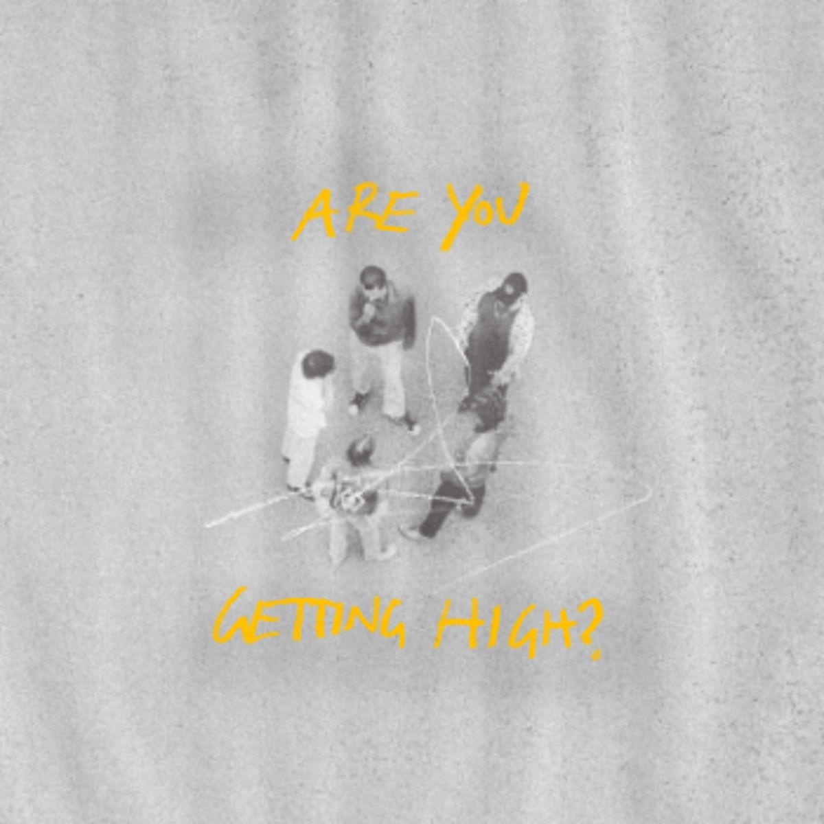 Are You Getting High