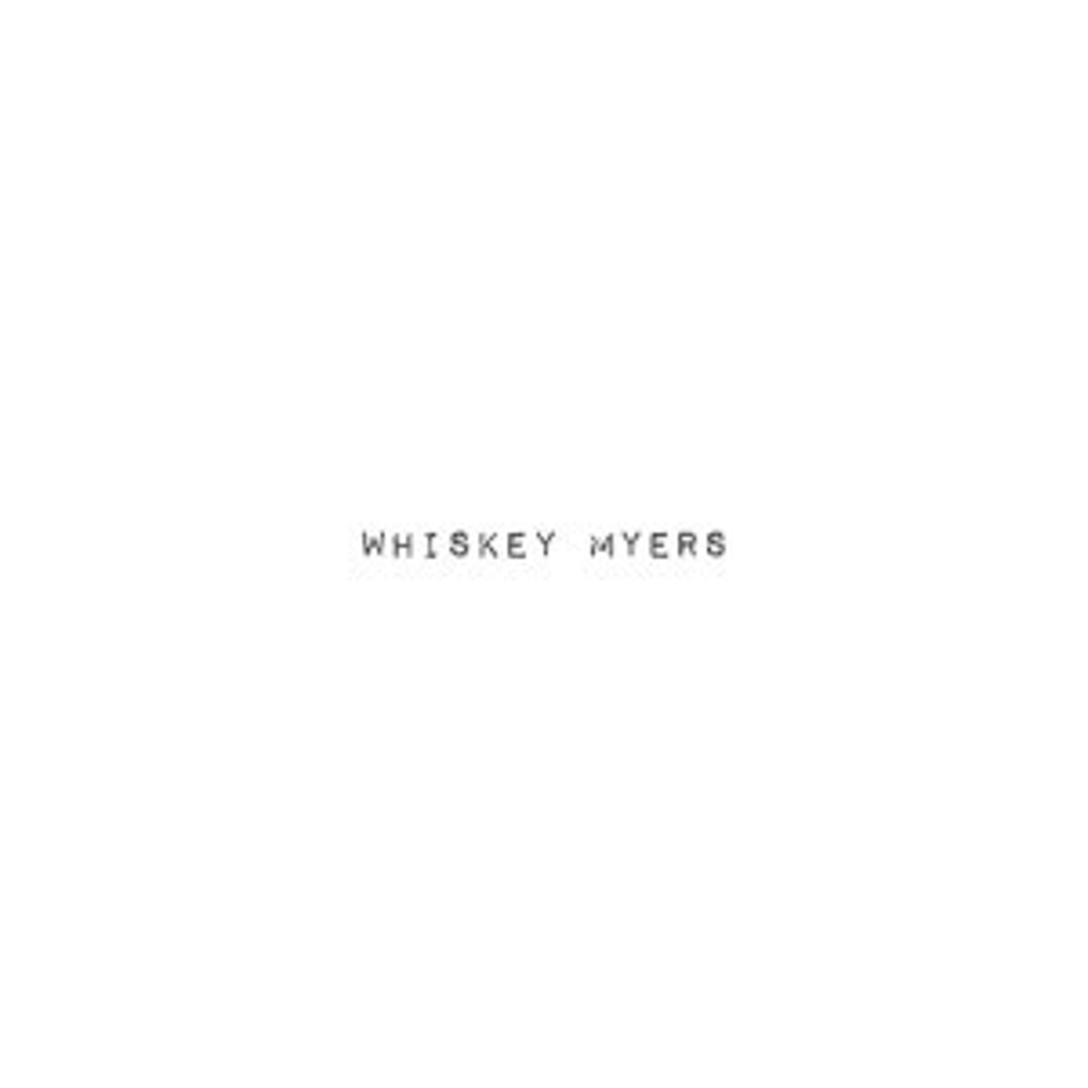 Whiskey Myers