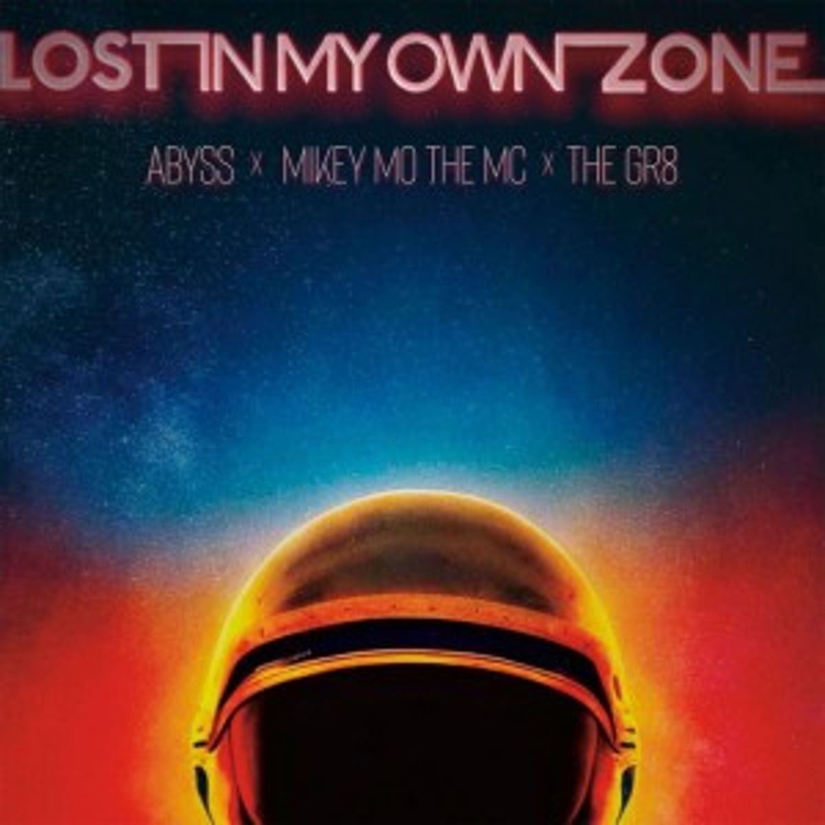 Lost in My Own Zone - Abyss feat. GR8, Mikey Mo the MC