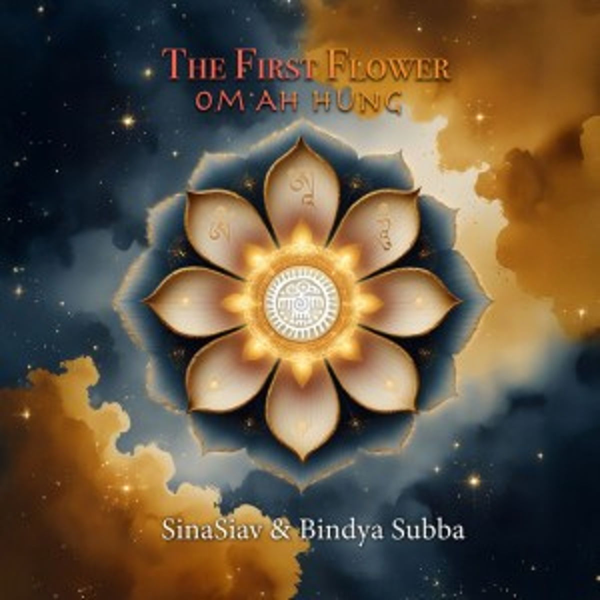 The First Flower (Om Ah Hung)