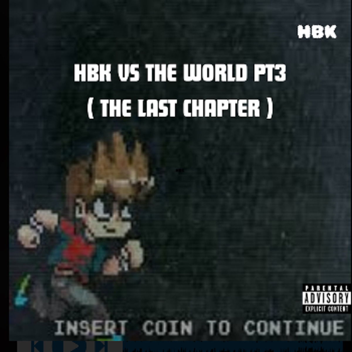HBK VS THE WORLD PT 3